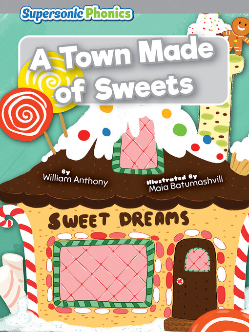 Title details for A Town Made of Sweets by William Anthony - Available